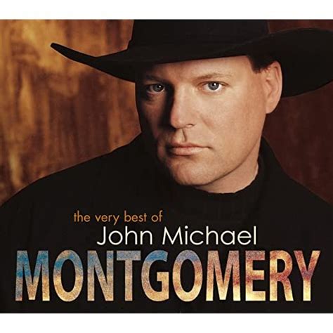 John Michael Montgomery - The Very Best of John Michael Montgomery (2003)