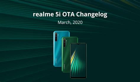 Realme 5i March 2020 Update improves security, optimizes camera - RM Update News