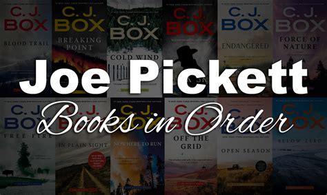 All 23+ Joe Pickett Books in Order by C.J. Box | Ultimate Guide