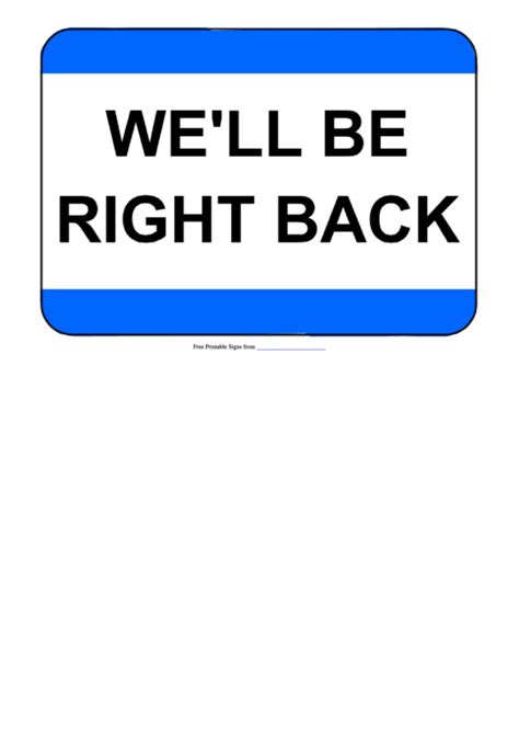 We'Ll Be Right Back Sign Template printable pdf download