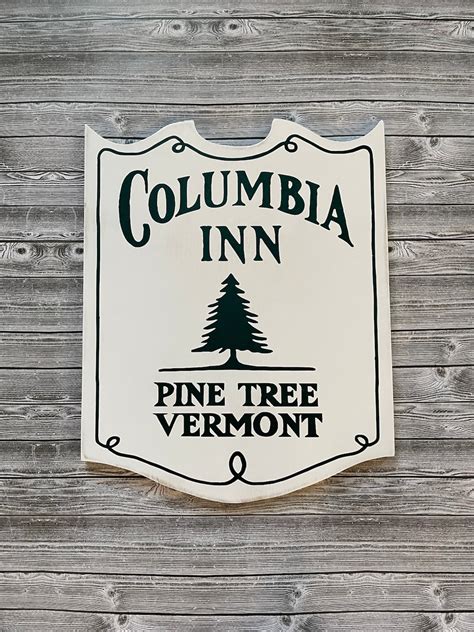 White Christmas Columbia Inn Pine Tree Vermont Replica Wood Sign - Etsy