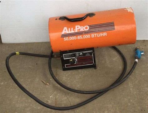 All Pro 50,000-85,000 BTU Propane Heater - Sherwood Auctions