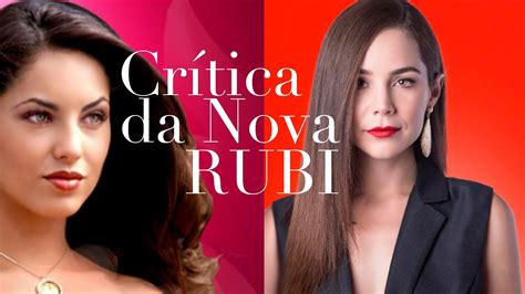 O que eu achei da nova versão de Rubi, remake da novela exibida no SBT ...