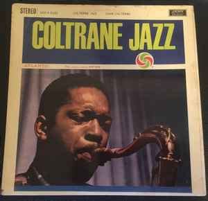 John Coltrane – Coltrane Jazz (1961, Vinyl) - Discogs