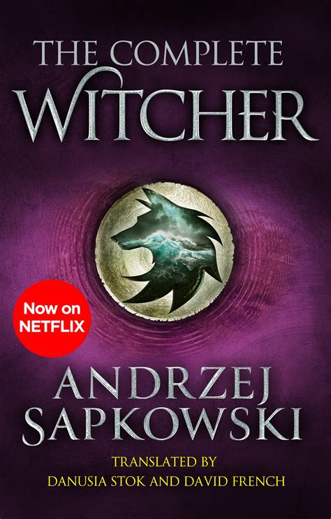 The Complete Witcher Novels by Andrzej Sapkowski | Gollancz - Bringing You News From Our World ...