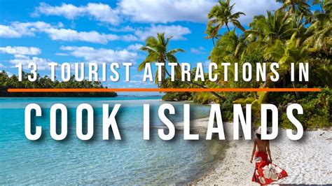 13 Top-Rated Tourist Attractions in the Cook Islands | Travel Video ...