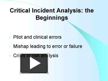 PPT – Critical Incident Analysis: the Beginnings PowerPoint ...