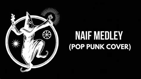 NAIF HITS SONG MEDLEY (POP PUNK COVER) by This Street Record - YouTube