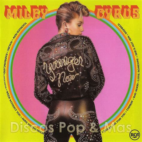 Discos Pop & Mas: Miley Cyrus - Younger Now