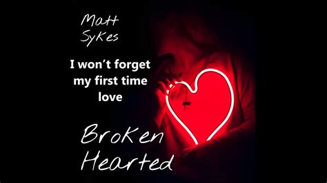 Matt Sykes: Broken Hearted (Official Lyrics Video) - YouTube