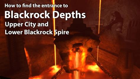 How to find the entrance to Blackrock Depths Upper City and Lower Blackrock Spire, World of ...