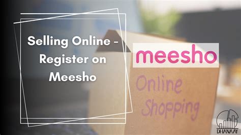 Seller Registration Guide - Meesho | Dhanaay