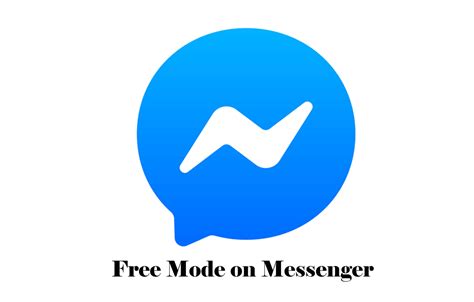 Free Mode on Messenger - Facebook Free Mode | Facebook Messenger ...