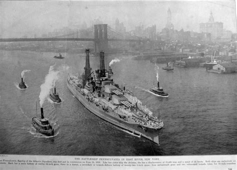 Class leader USS Pennsylvania (BB-38) in a 1916 photo in New York's ...