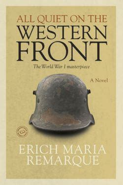 All Quiet on the Western Front by Erich Maria Remarque | Booklist Queen