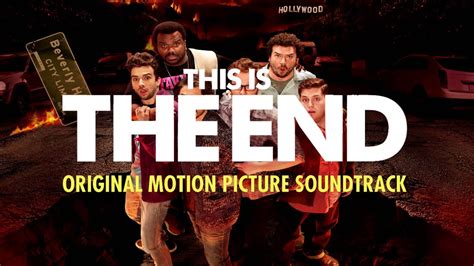 This Is The End Soundtrack + Free Download - YouTube