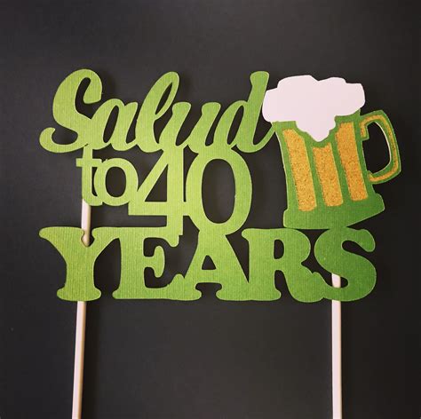 Salud! Cheers to 40 Years cake topper, Salud to 40 Years cake topper, cheers | Letter wall ...