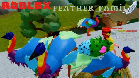 ROBLOX FEATHER FAMILY - I'M A COLOURFUL EMU SCHOOL BIRDS LEADER! - YouTube