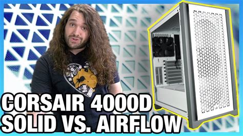 Corsair 4000D Airflow Case Review vs. Solid Panel: Thermals, Noise, & Quality - YouTube