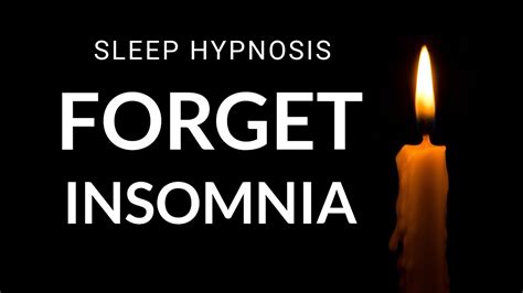 Sleep Hypnosis to Forget Insomnia & Banish Your Sleepless Nights | Deep ...