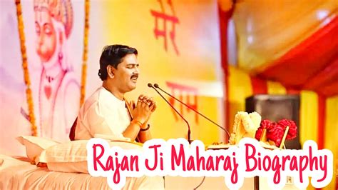 Who is Rajan Ji Maharaj? Best Ram Katha Bhajan - The Ganga Times