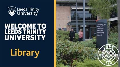 Welcome to Leeds Trinity University Library - Horsforth Campus - YouTube