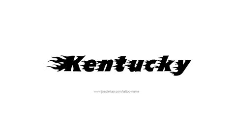 Kentucky USA State Name Tattoo Designs - Page 4 of 5 - Tattoos with Names