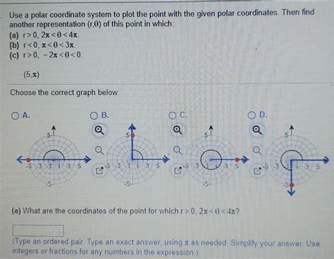 Solved Use a polar coordinate system to plot the point with | Chegg.com