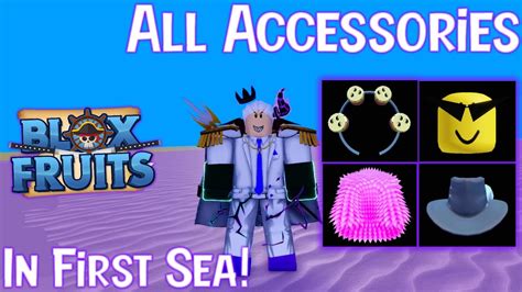 All Accessories Locations in First Sea - Blox Fruits - YouTube