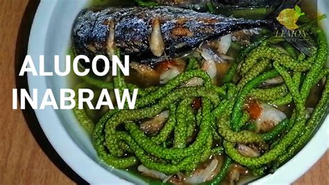 HOW TO COOK ALUCON|INABRAW|DINENGDENG|FILIPINO FOOD|ALUKON|ALOKON ...