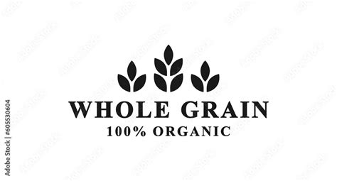 Whole grain label or Whole grains logo vector isolated in flat style ...