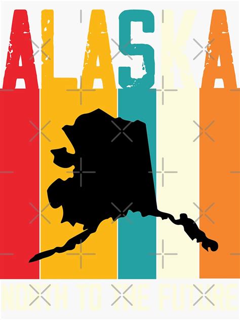 "Retro Box design with the Alaska slogan Nickname - North to the future ...