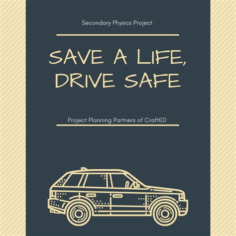 Project: “Save a Life-Drive Safe” | Craft Ed