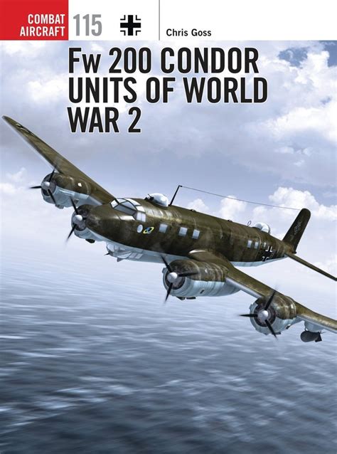 FW 200 CONDOR UNITS OF WORLD WAR II