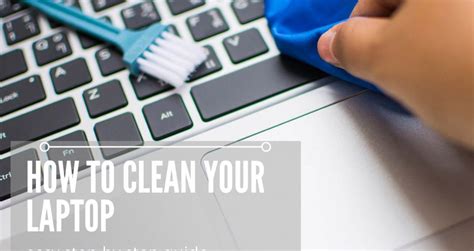 Here Is A Step By Step Guide In Cleaning Your Laptop - Organic Optimization