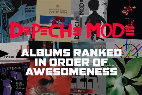 Depeche Mode Albums Ranked in Order of Awesomeness