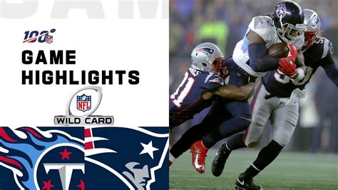 Titans vs. Patriots Wild Card Round Highlights | NFL 2019 Playoffs ...