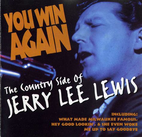 Jerry Lee Lewis - You Win Again (The Country Side Of Jerry Lee Lewis ...