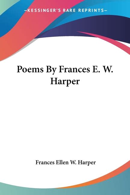 Poems By Frances E. W. Harper (Paperback) - Walmart.com - Walmart.com