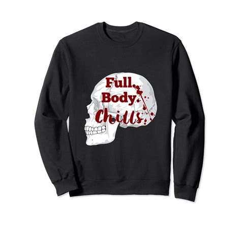 Full Body Chills Skull Crime Junkie Podcast Fan Sweatshirt