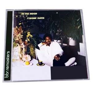 Tyrone Davis - In The Mood BBR204 - Dubman Home Entertainment