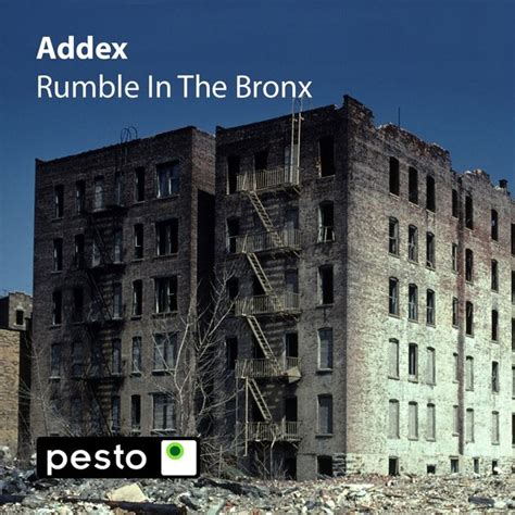 Addex - Rumble in the Bronx on Traxsource