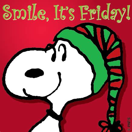 Smile, It's Friday! | Snoopy friday, Friday humor, Snoopy christmas