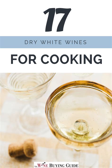 The Dry White Wines for Cooking | TheWineBuyingGuide.com