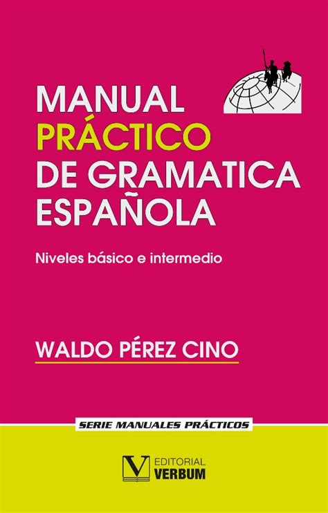 Manual práctico de gramática española - Editorial Verbum