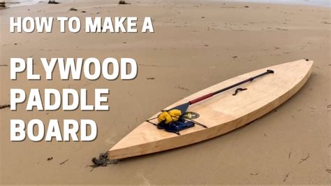 Wood Stand Up Paddle Board Plans - Image to u