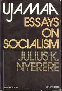 UJAMAA: Essays on Socialism: Julius K. Nyerere: Books