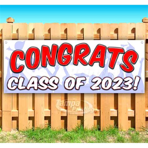 CONGRATS CLASS OF 2023! 13 oz Vinyl Banner With Metal Grommets ...