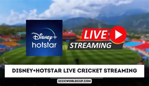 Disney+Hotstar Live Cricket Streaming – Watch World Cup 2023 Live - ICC Cricket World Cup