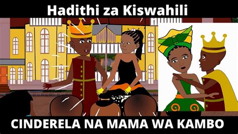 Hadithi za Kiswahili Cinderella | Swahili Fairy Tales | SWAHILI ROOM ...